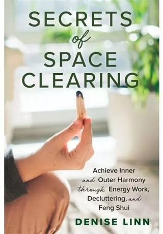 Secrets of Space Clearing