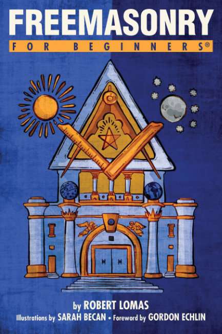 FREEMASONRY FOR BEGINNERS